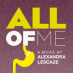 017 All of Me Movie, Alexandra Lescaze Interview
