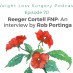 070 Reeger Cortell FNP: An Interview by Rob Portinga
