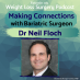 103 Making Connections with Bariatric Surgeon Dr Neil Floch